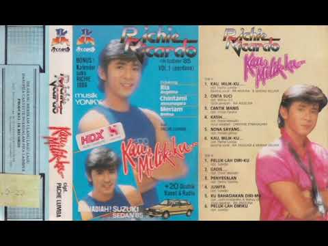Richie Ricardo - Kau Milikku (feat. Meriam Bellina & Ria Angelina)   Composer - Pache Lumba (1985)