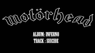 Motorhead - Inferno 2004 - Track 04 - Suicide w/LYRICS