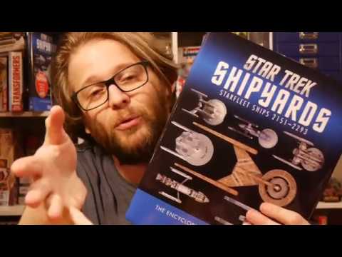 Star Trek Shipyards Starfleet Ships: 2151-2293 The Encyclopedia of Starfleet Ships