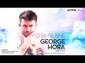George Hora feat. Puya - O sa fie bine 