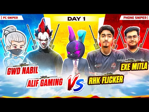 বেস্ট ২টি PC SNIPER VS MOBILE SNIPER 😱 ALIF GAMING AND GWD NABIL VS EXE MITLA AND RHK FLICKER |DAY 1