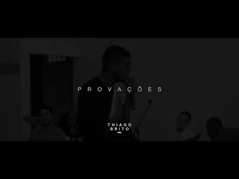 Provações + Medley | Louvor com Thiago Brito