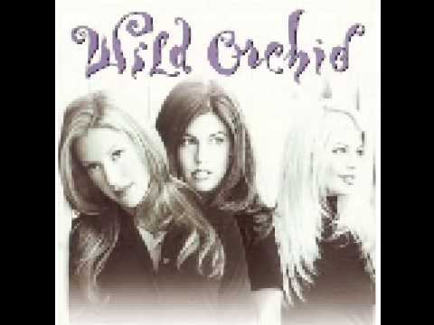 Wild Orchid: I Won't Play The Fool Anymore