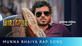 Munna Bhaiya Rap Song  Mirzapur 2  Divyenndu  Anan