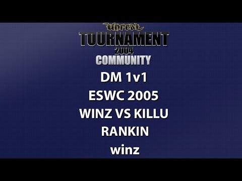 UT2004 DM 1v1 - ESWC 2005 - winz vs kiLLu - Rankin - winz