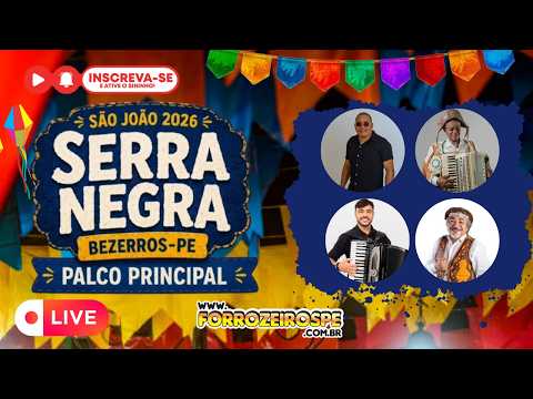 São João de Serra Negra - Bezerros 2026 I Daniel Gouveia– Victor Ferrari– Santanna O Cantador