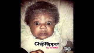 Out Here - Chip Tha Ripper (Prod by Lex Luger) [Tell Ya Friends] (2012) HQ