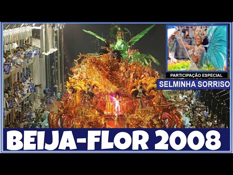 BEIJA-FLOR 2008 - BICAMPEÃ!  Macapaba: equinócio solar... #beijaflor #geracaocarnaval