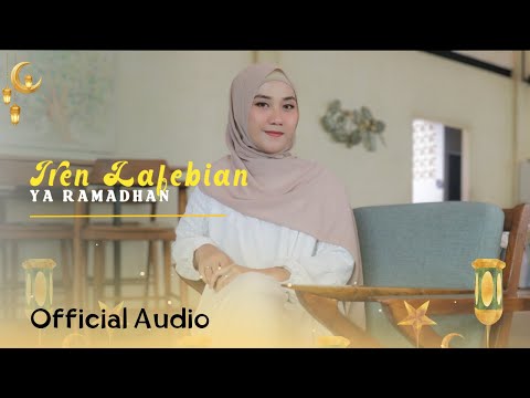 Iren Lafebian - Ya Ramadhan (Official Audio)