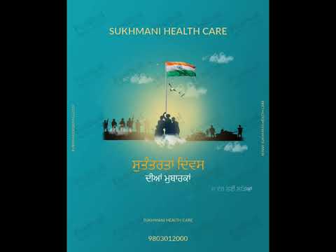 Happy Independence Day 15th August 2026 From SUKHMANI HEALTH CARE