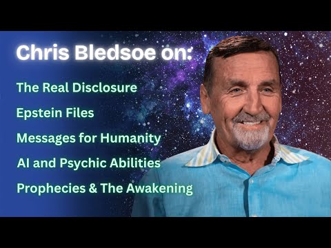 Chris Bledsoe Interview - Messages from Beyond, UFOs, Psychic Abilities, 2026 Prophecy & AI