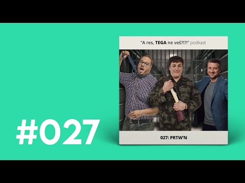 027: Prtw’n (gost: Žan Papič)