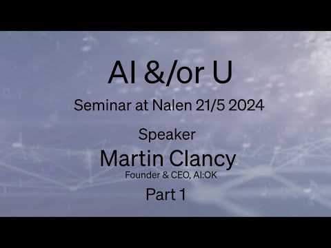 AI &/or U presents Martin Clancy (part 1)