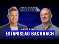 Estanislao Bachrach con Ale Fantino - Mano a Mano | Multiverso Fantino - 22/12