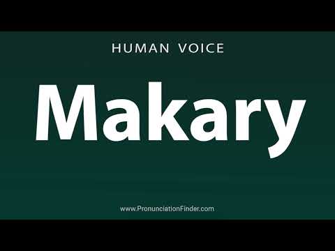 How To Pronounce Makary