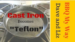 How to Make Cast Iron Skillet Perform Like Teflon