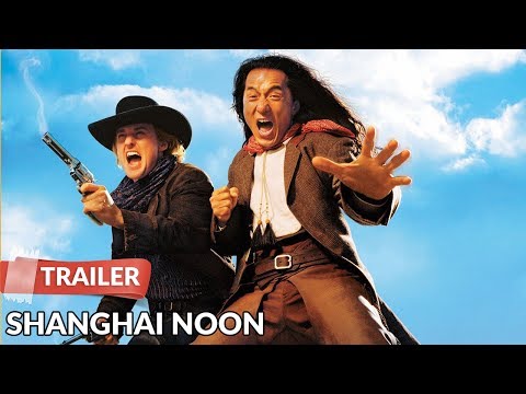Shanghai Noon (2000) Trailer | Jackie Chan | Owen Wilson