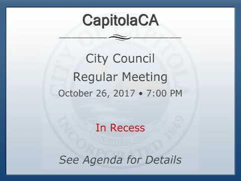 CapitolaCA   Meeting   10 26 2017 0315PM