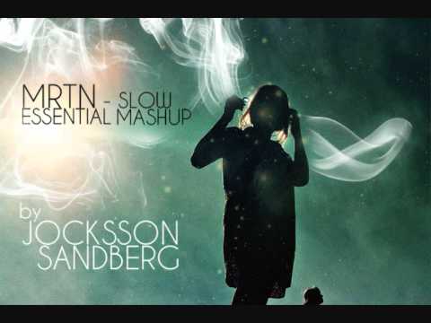 MRTN - Slow | Essential Mashup by Jocksson & Mr.Sandberg