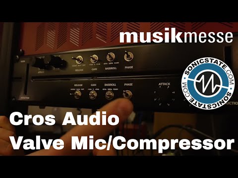 MESSE 2018 Cros Audio Valve Mic With Compression
