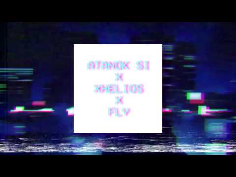 ATANOK SI XXXX XHELIOS ~~~ FLY (AUDIO)