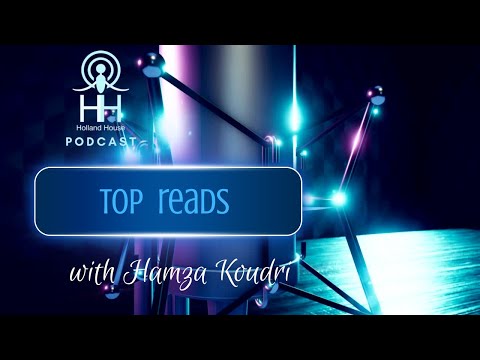 Holland House Podchat with Hamza Koudri - Top Reads