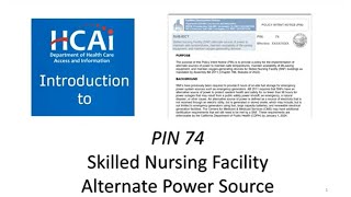 Webinar: HCAI Policy Intent Notice (PIN) 74 -- Skilled Nursing Facilities  Backup Power Source