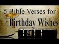 5 Bible Verses For Birthday Wishes Bible Verses For Birthday Cards Biblical Quotes