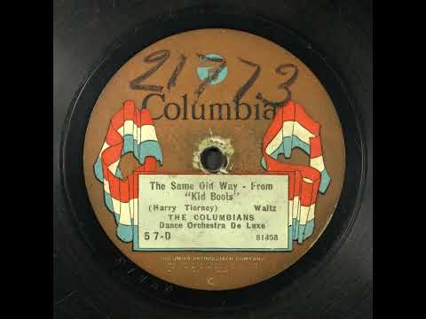 The Same Old Way - The Columbians Dance Orchestra De Luxe