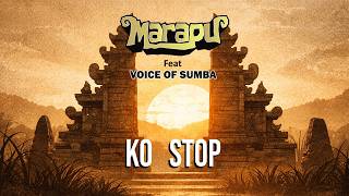 Download lagu KO STOP - MARAPU Feat. Voice Of Sumba mp3