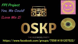 FPI Project   Yes, We Could! Love Mix 2