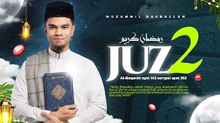 Download lagu Tilawah Menyentuh Hati Juz 2 - Muzammil Hasballah | Ramadhan 1447 H / 2026 mp3