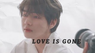 Love is gone - Kim Taehyung FMV