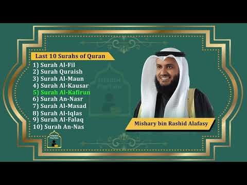 Last 10 Surah's of QURAN by Mishary Rashid Al-Afasy
