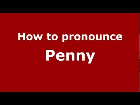 How to pronounce Penny