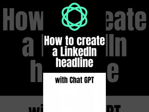 How to create a LinkedIn headline with Chat GPT