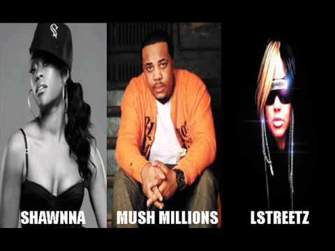 Shawnna ft Lstreetz & Mush Millions-Ride