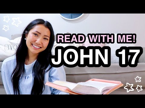 BIBLE STUDY WITH ME | John 17 ♡