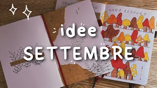 10 pagine per organizzare SETTEMBRE sul BULLET JOURNAL 🍁