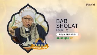 Download lagu Bab Sholat (Part 5) | Fiqih Praktis | Halaqah Fajar | Buya Yahya | 16 Ramadhan 1441 H mp3