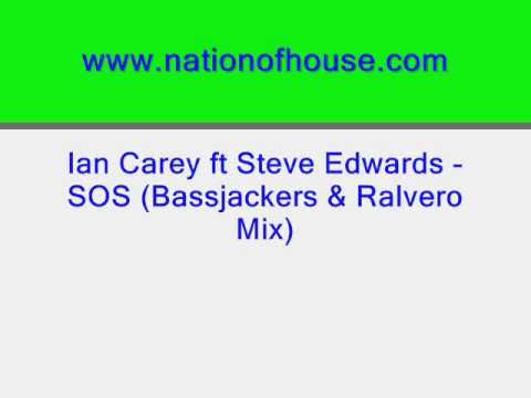 Ian Carey ft Steve Edwards - SOS (Bassjackers & Ralvero Mix)