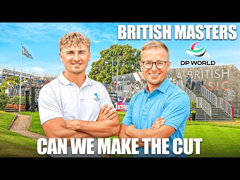Can We Make The CUT at THE BRITISH MASTERS?  (7,300yards)
