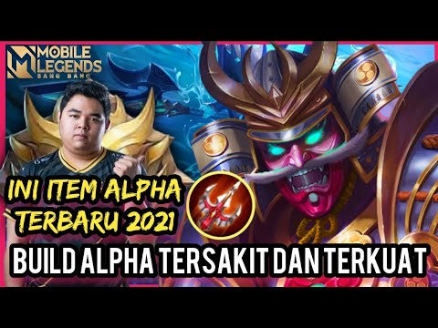 BARU BUILD ALPHA TERSAKIT 2021 - BUILD ALPHA PALING SAKIT MOBILE LEGENDS