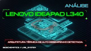 O Segredo do LENOVO IDEAPAD L340: O Chip Obsoleto Humilhou a Concorrência em 2021