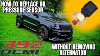 6.4L 392 HEMI - How to REPLACE Oil Pressure Sensor WITHOUT removing ALTERNATOR - SRT-8 - Scat Pack