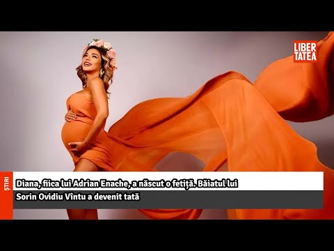 Diana, fiica lui Adrian Enache, a născut o fetiță. Băiatul lui Sorin Ovidiu Vîntu a devenit tată