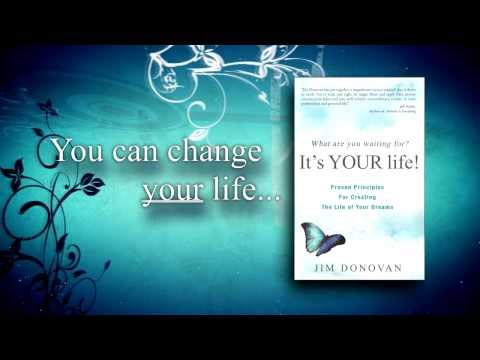 What Are You Waiting For?  It's Your Life!