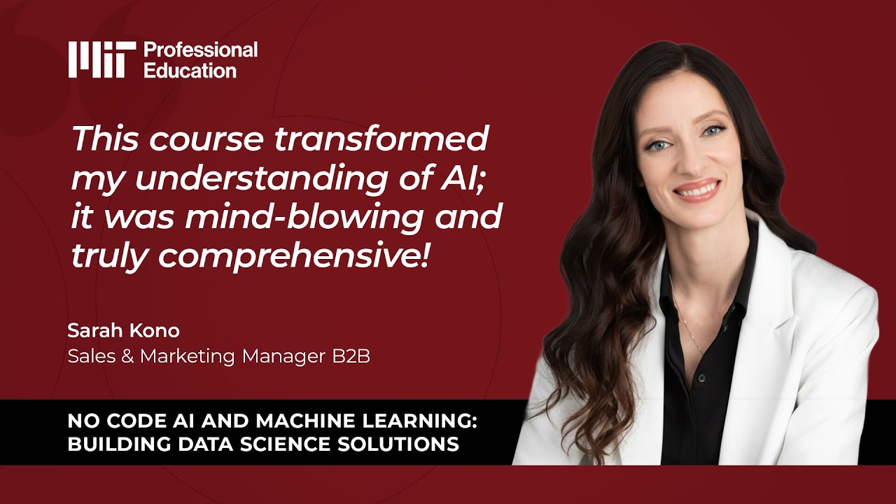 Sarah Kono Shares Her Experience With MIT’s No Code AI & ML Program