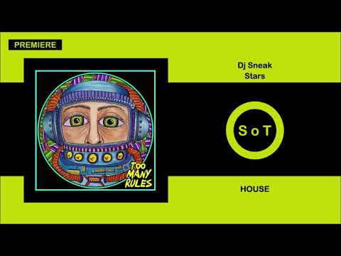 Dj Sneak - Stars (Original Mix) [PREMIERE] [House] [Too Many Rules]