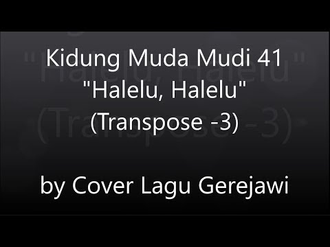 KIDUNG MUDA MUDI 41 Halelu, Halelu (Hallelu, Hallelu, Hallelujah)